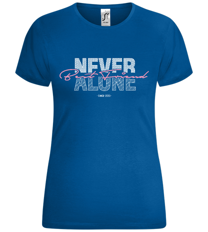 Never Alone BF Design - Comfort women's t-shirt_ROYAL_front