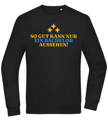 So Gut Kann Nur Ein Bachelor Aussehen Design - Comfort Essential Unisex Sweater_BLACK_front