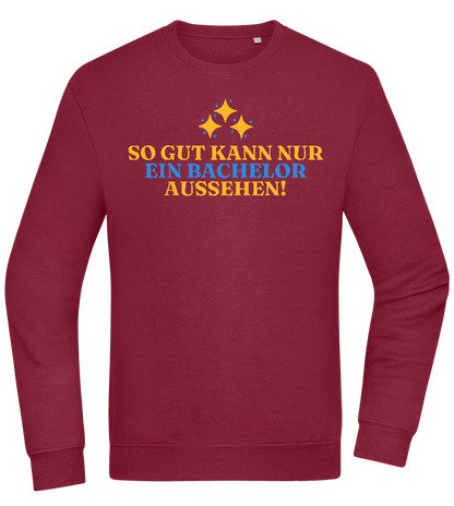 So Gut Kann Nur Ein Bachelor Aussehen Design - Comfort Essential Unisex Sweater_BORDEAUX_front