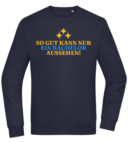 So Gut Kann Nur Ein Bachelor Aussehen Design - Comfort Essential Unisex Sweater_FRENCH NAVY_front