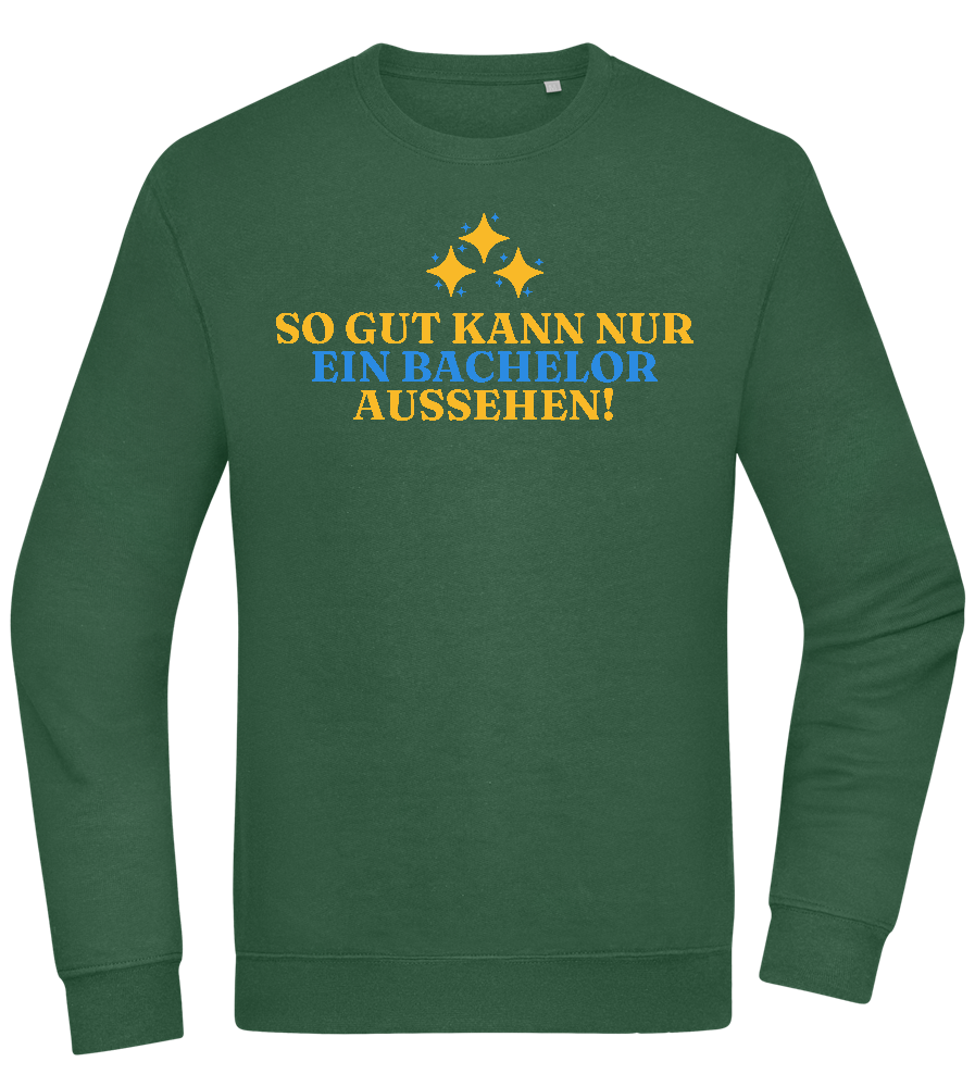 So Gut Kann Nur Ein Bachelor Aussehen Design - Comfort Essential Unisex Sweater_GREEN BOTTLE_front