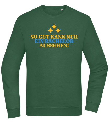 So Gut Kann Nur Ein Bachelor Aussehen Design - Comfort Essential Unisex Sweater_GREEN BOTTLE_front