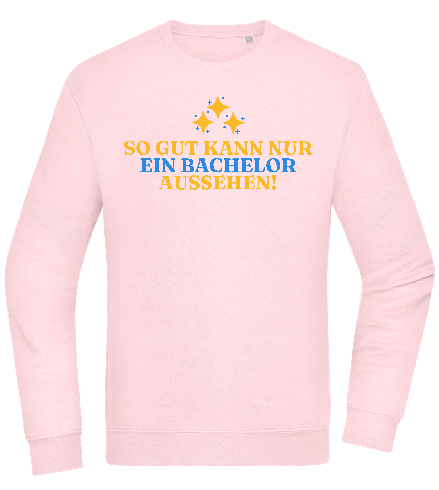 So Gut Kann Nur Ein Bachelor Aussehen Design - Comfort Essential Unisex Sweater_LIGHT PEACH ROSE_front