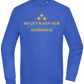 So Gut Kann Nur Ein Bachelor Aussehen Design - Comfort Essential Unisex Sweater_ROYAL_front