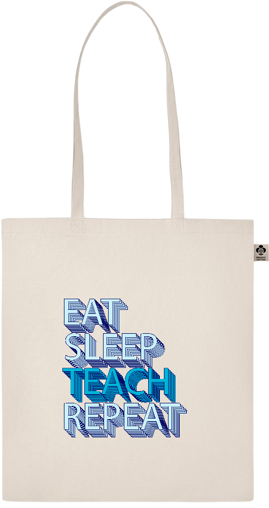 Eat Sleep Teach Repeat Design - Basic organic cotton shopping bag_BEIGE_front