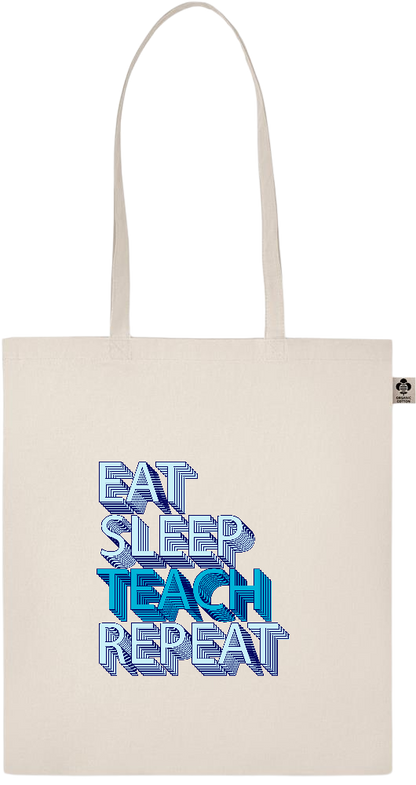 Eat Sleep Teach Repeat Design - Basic organic cotton shopping bag_BEIGE_front