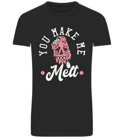 You Make Me Melt Ice Cream Design - Basic Unisex T-Shirt_DEEP BLACK_front