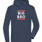 Big Bro Text Design - Premium unisex hoodie_DENIM CHINA_front