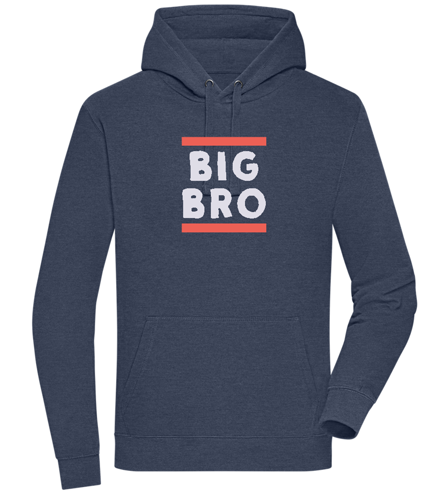 Big Bro Text Design - Premium unisex hoodie_DENIM CHINA_front