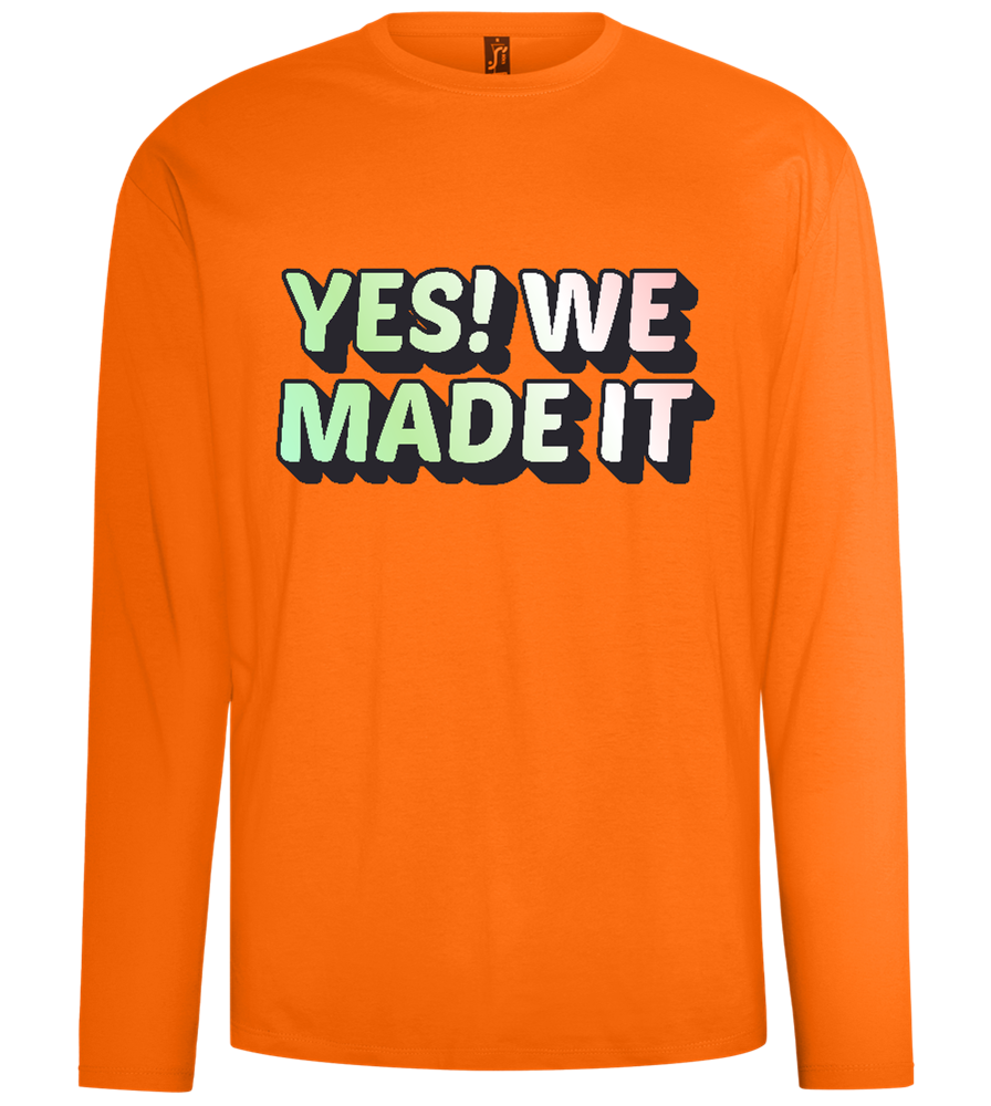 Yes! We Made It Design - Comfort men's long sleeve t-shirt_ORANGE_front