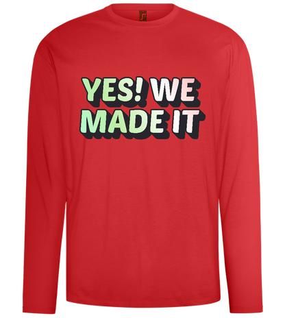 Yes! We Made It Design - Comfort men's long sleeve t-shirt_RED_front