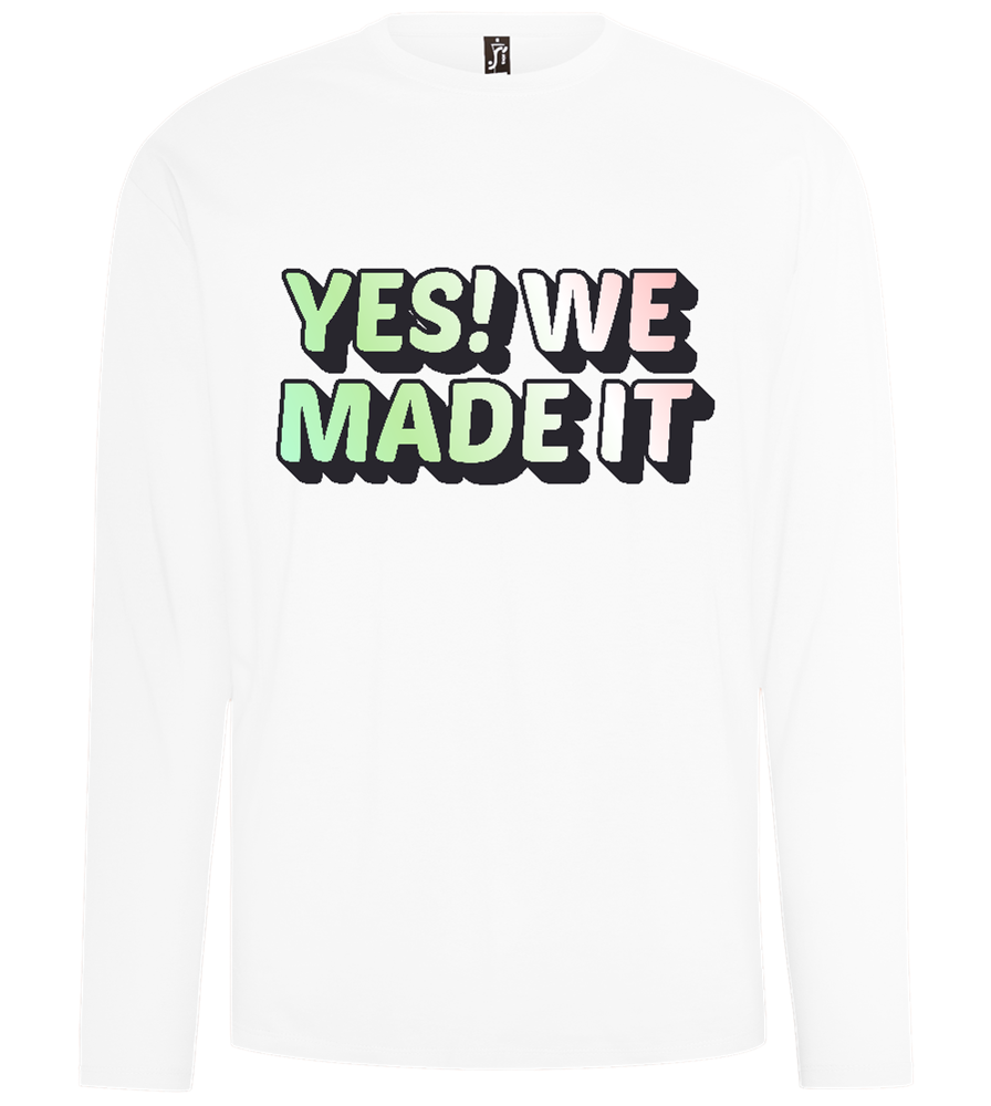 Yes! We Made It Design - Comfort men's long sleeve t-shirt_WHITE_front