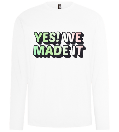 Yes! We Made It Design - Comfort men's long sleeve t-shirt_WHITE_front