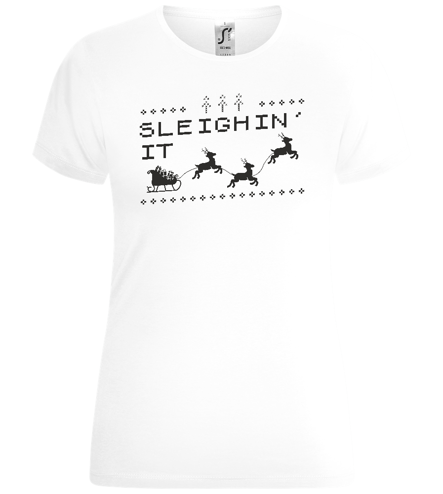 Sleighin' It Christmas Design - Comfort women's t-shirt_WHITE_front