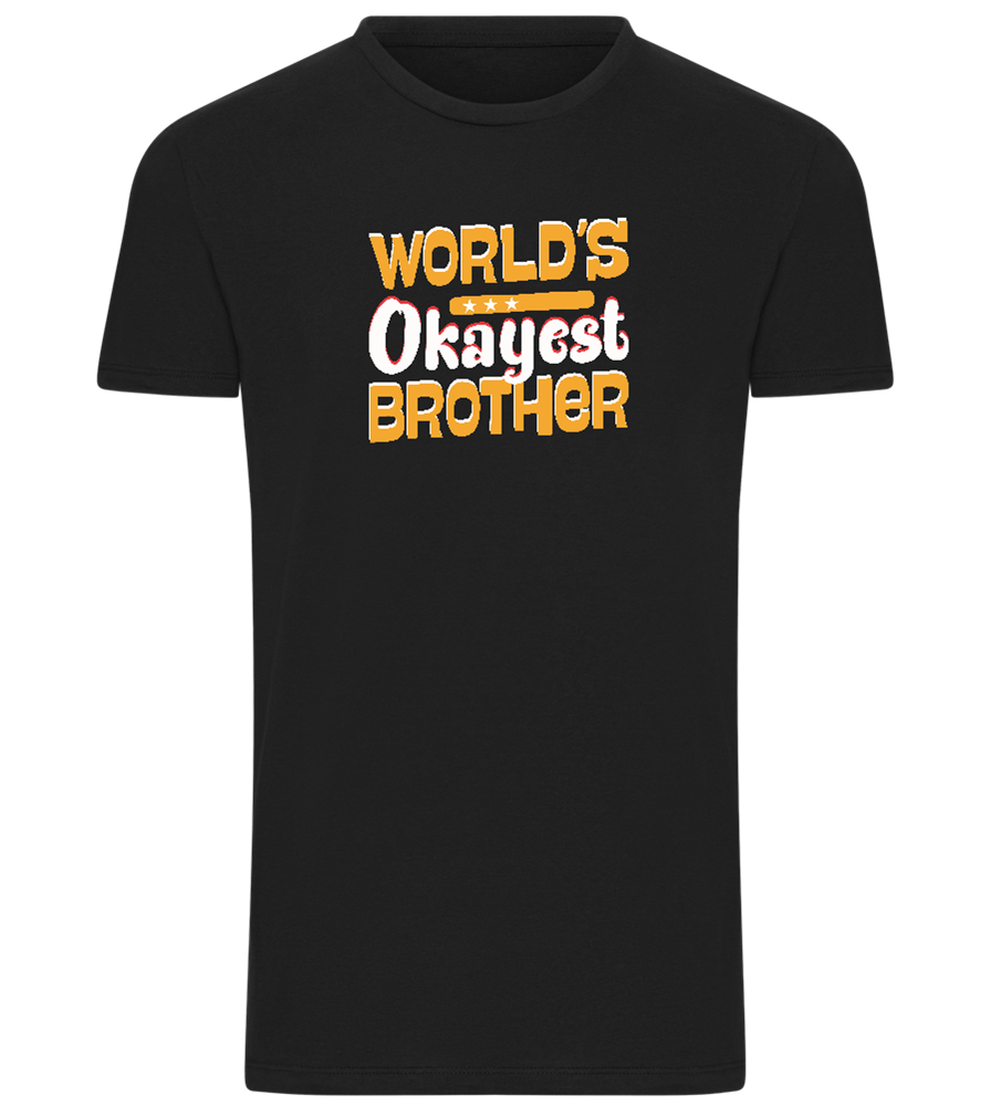 Worlds Okay-est Brother Design - Comfort men's t-shirt_DEEP BLACK_front