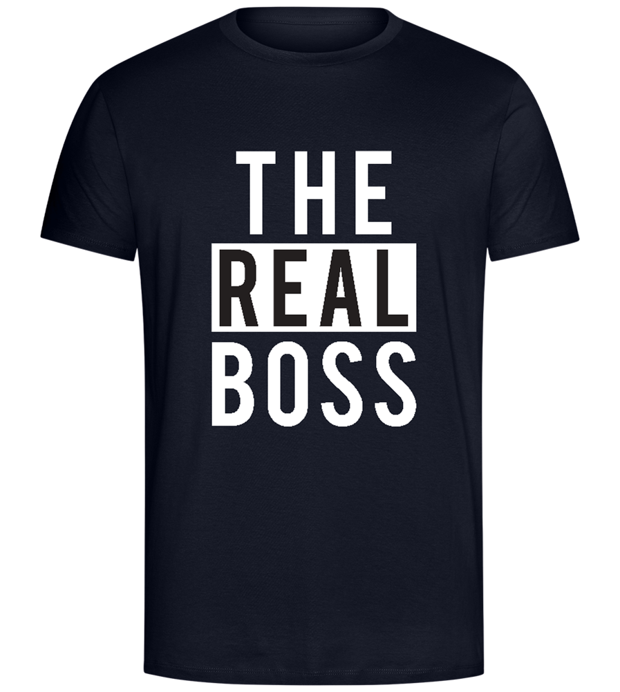 It's the REAL Boss Design - Comfort Unisex T-Shirt_FRENCH NAVY_front