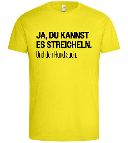 Du Kannst Streicheln Design - Premium men's t-shirt_LEMON_front