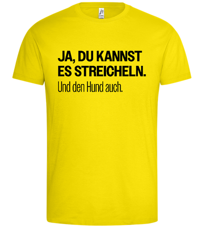 Du Kannst Streicheln Design - Premium men's t-shirt_YELLOW_front