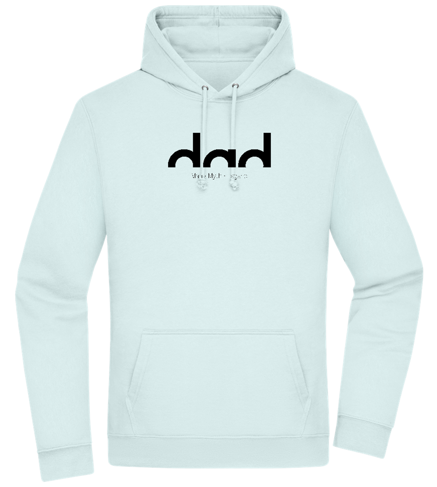 Dad Man Myth Legend Design - Premium Essential Unisex Hoodie_ARCTIC BLUE_front