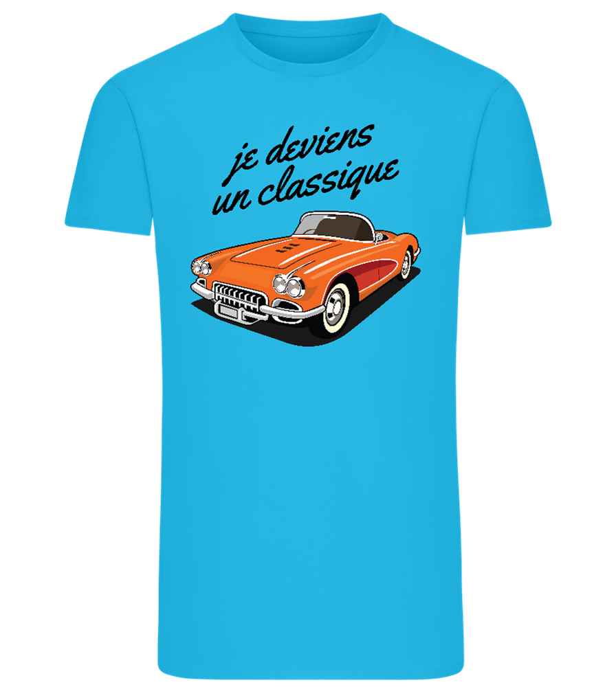 Becoming A Classic Design - Comfort men's fitted t-shirt_TURQUOISE_front