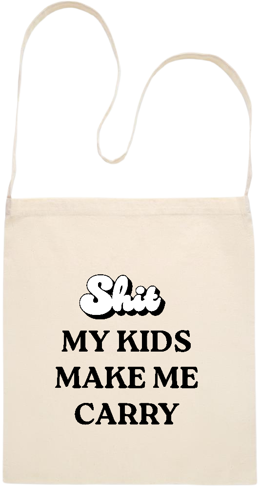 My Kids Make Me Carry Design - Essential cross shoulder cotton tote bag_BEIGE_front