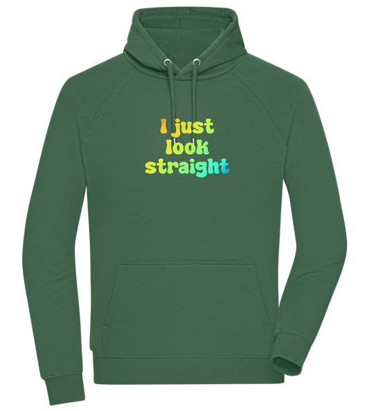 I Just Look Straight Design - Comfort unisex hoodie_GREEN BOTTLE_front