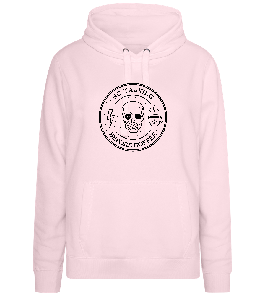 No Talking First Coffee Design - Premium women's hoodie_LIGHT PEACH ROSE_front