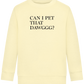 Can I Pet That Dawggg Design - Comfort Kids Sweater_AMARELO CLARO_front