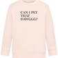 Can I Pet That Dawggg Design - Comfort Kids Sweater_LIGHT PEACH ROSE_front