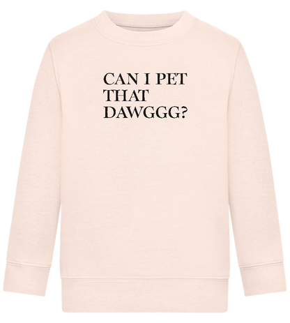 Can I Pet That Dawggg Design - Comfort Kids Sweater_LIGHT PEACH ROSE_front