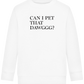 Can I Pet That Dawggg Design - Comfort Kids Sweater_WHITE_front