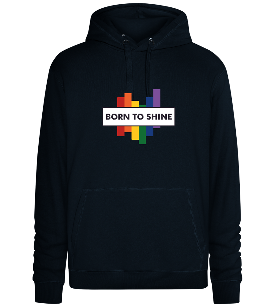 Born to Shine Design - Premium unisex hoodie_BLACK_front