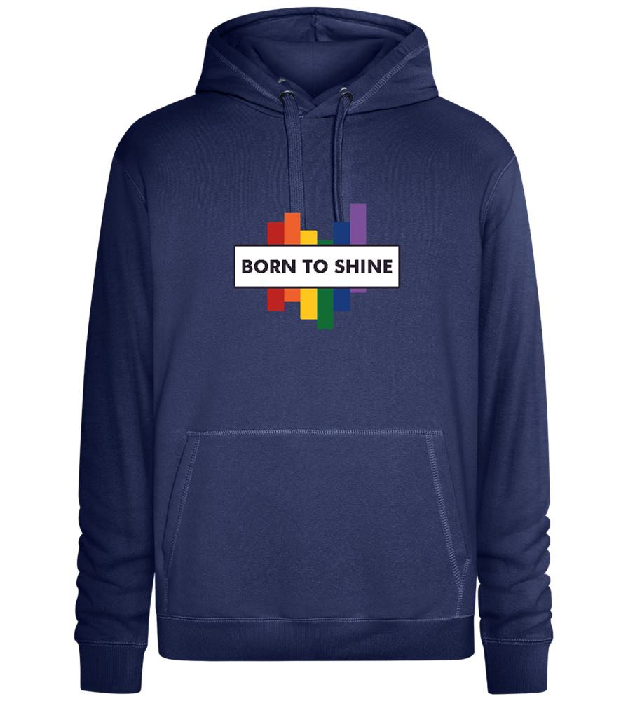 Born to Shine Design - Premium unisex hoodie_DENIM CHINA_front