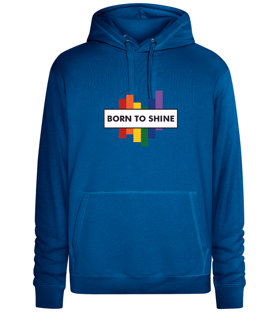 Born to Shine Design - Premium unisex hoodie_ROYAL_front