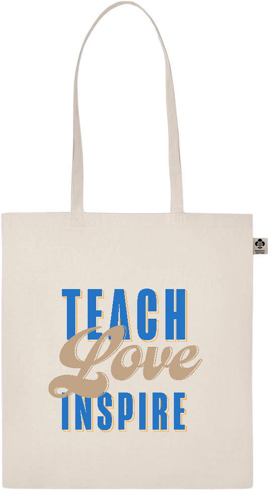 Teach Love Inspire Design - Essential ecru organic cotton tote bag_BEIGE_front