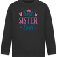 Best Sister Ever Design - Comfort Kids Sweater_BLACK_front