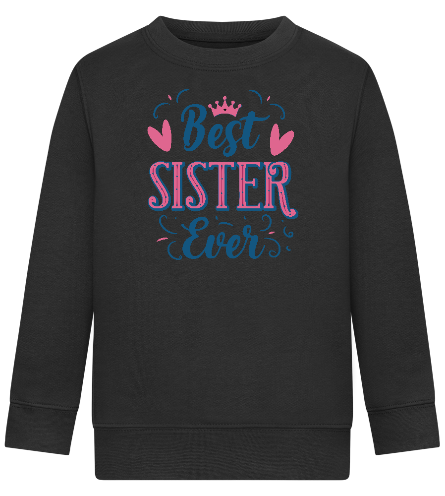 Best Sister Ever Design - Comfort Kids Sweater_BLACK_front