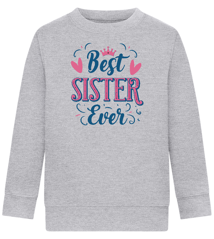 Best Sister Ever Design - Comfort Kids Sweater_ORION GREY II_front