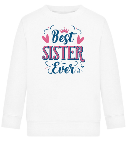 Best Sister Ever Design - Comfort Kids Sweater_WHITE_front