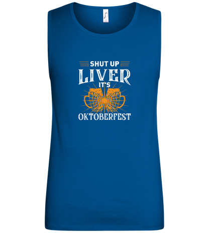 Shut Up Liver It's Oktoberfest Design - Basic men's tank top_ROYAL_front