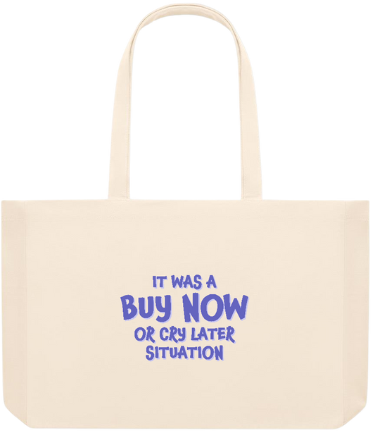 Buy Now Cry Later Design - Premium large recycled beach tote bag_BEIGE_front