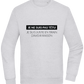 I'm Always Right Design - Comfort Essential Unisex Sweater_ORION GREY II_front