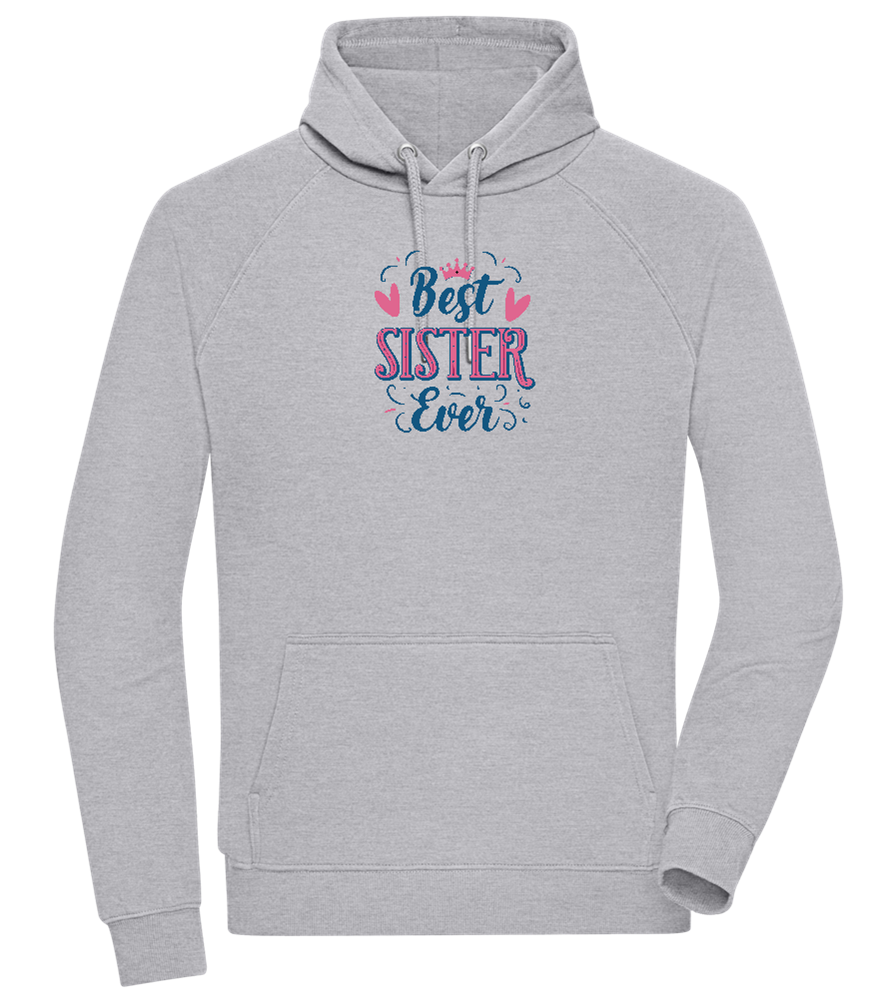 Best Sister Ever Design - Comfort unisex hoodie_ORION GREY II_front