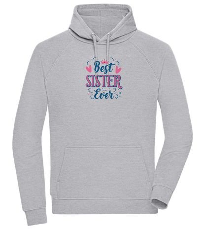 Best Sister Ever Design - Comfort unisex hoodie_ORION GREY II_front