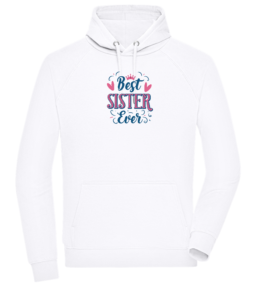 Best Sister Ever Design - Comfort unisex hoodie_WHITE_front