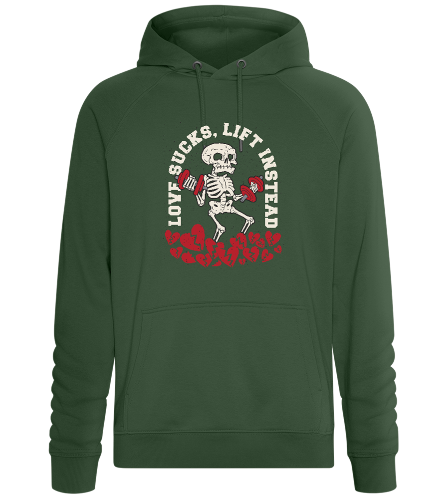 Love Sucks Lift Instead Design - Comfort unisex hoodie_GREEN BOTTLE_front