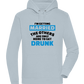 Only Here To Get Drunk Design - Premium unisex hoodie_CREAMY BLUE_front