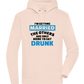 Only Here To Get Drunk Design - Premium unisex hoodie_LIGHT PEACH ROSE_front