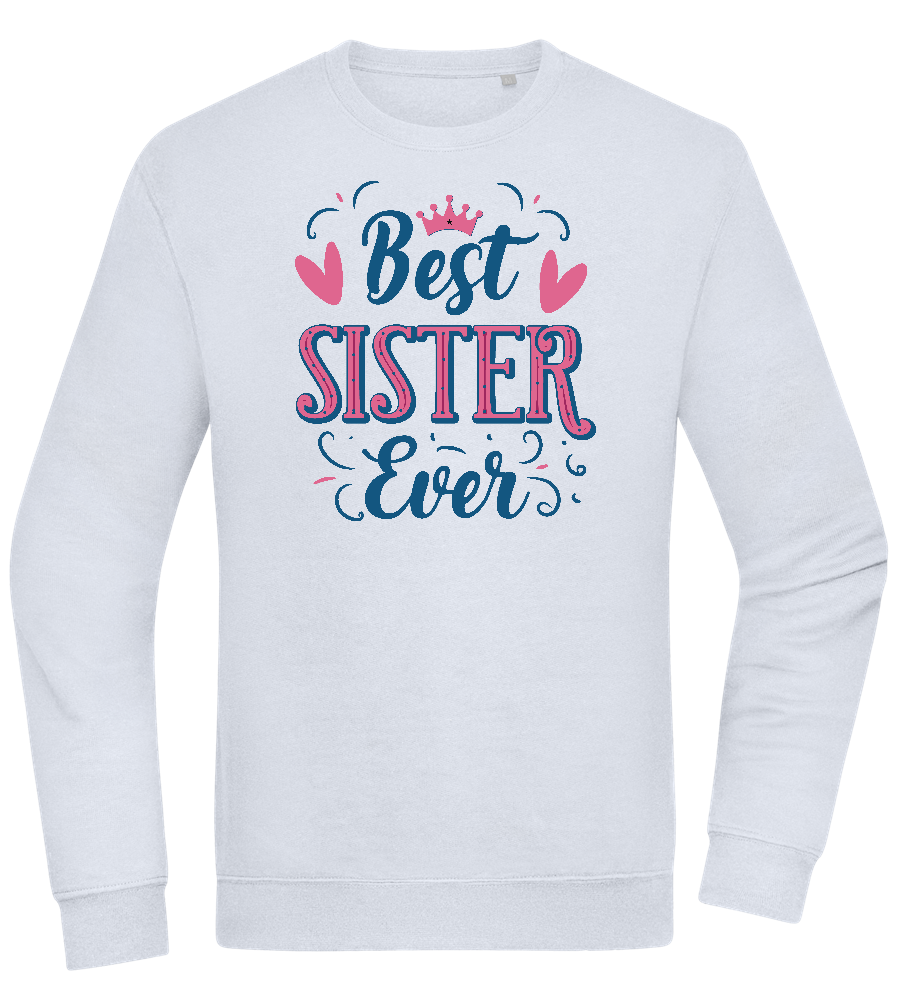 Best Sister Ever Design - Comfort Essential Unisex Sweater_CREAMY BLUE_front