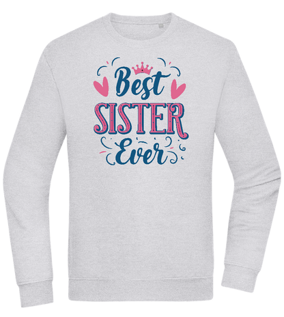 Best Sister Ever Design - Comfort Essential Unisex Sweater_ORION GREY II_front